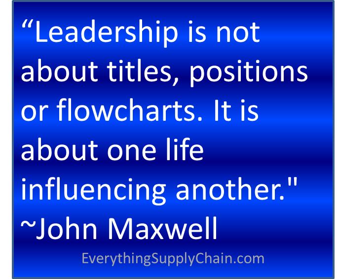 leadership-influence-quote - Supply Chain Today - Training, Research
