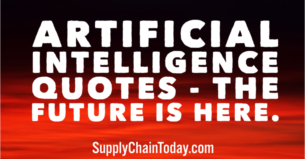 Best Artificial Intelligence Quotes -
